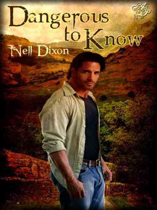 Title details for Dangerous to Know by Nell Dixon - Available